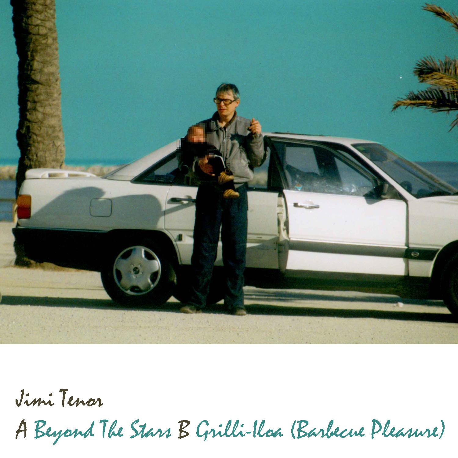 Beyond The Stars/Grilli-Iloa (Barbecue Pleasure)