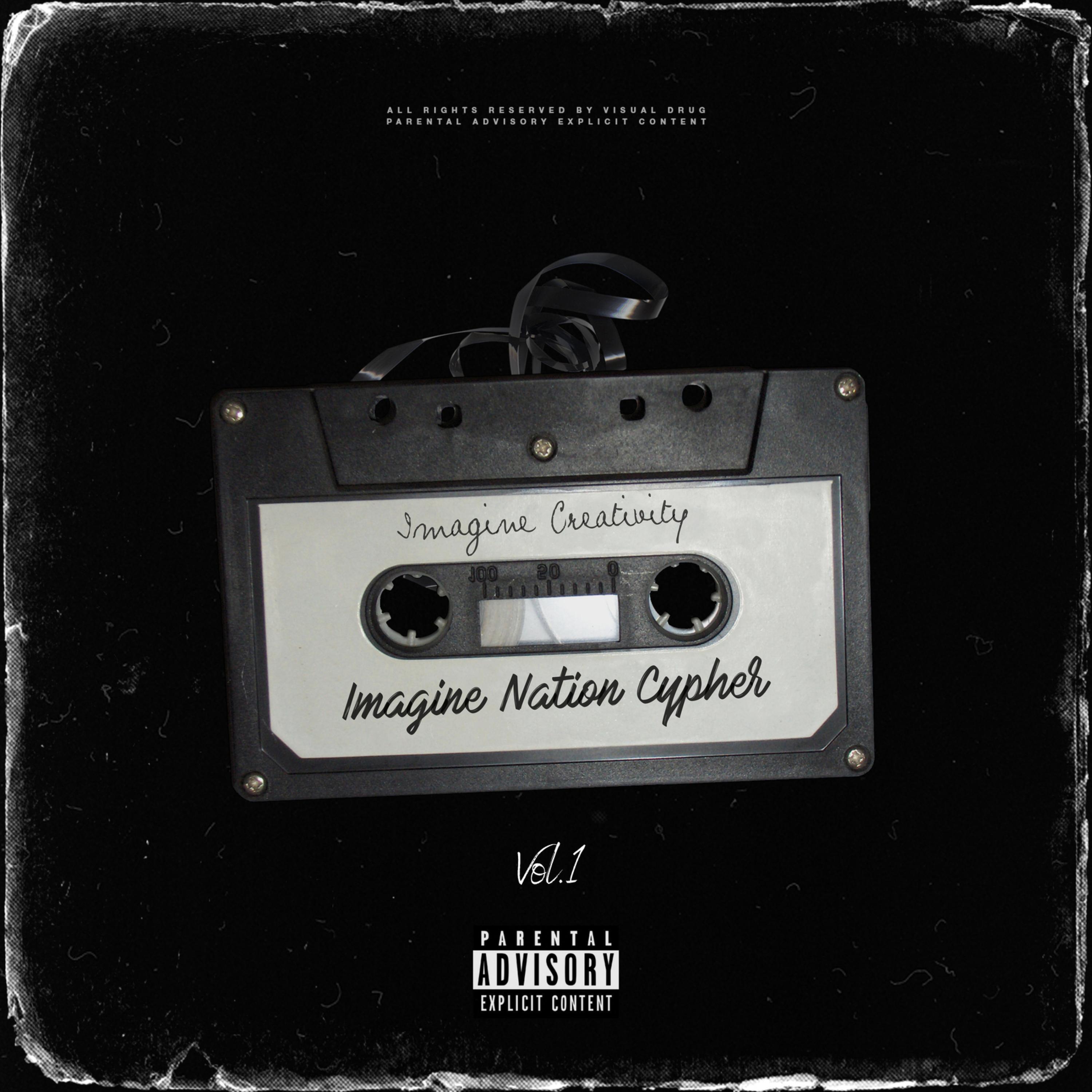 Imagine Nation Cypher, Vol. 1 (feat. SteveCE, Darbeiner, JOSHE, SLITTY, Jay Tomioka, SHXMEFUL, SLXDEREX, woebe, Snowyboy, YunggReaper & Purple Sky)