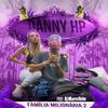 Danny HP - Família Milionária 2