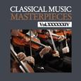 Classical Music Masterpieces, Vol. XXXXXXIV