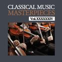 Classical Music Masterpieces, Vol. XXXXXXIV专辑