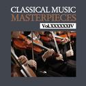 Classical Music Masterpieces, Vol. XXXXXXIV专辑