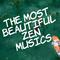 The most Beautiful Zen Musics专辑