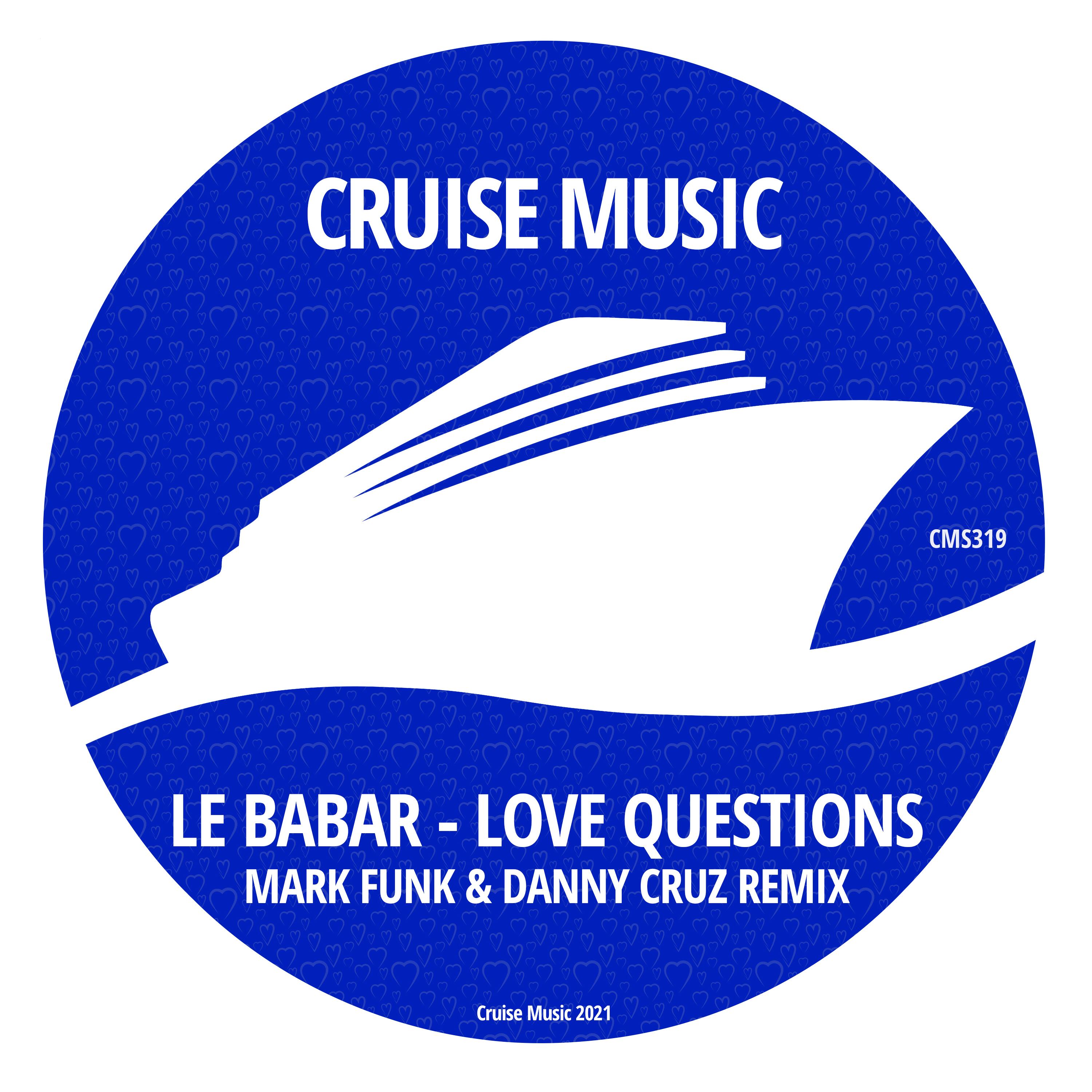 Love Questions (Mark Funk & Danny Cruz Remix)