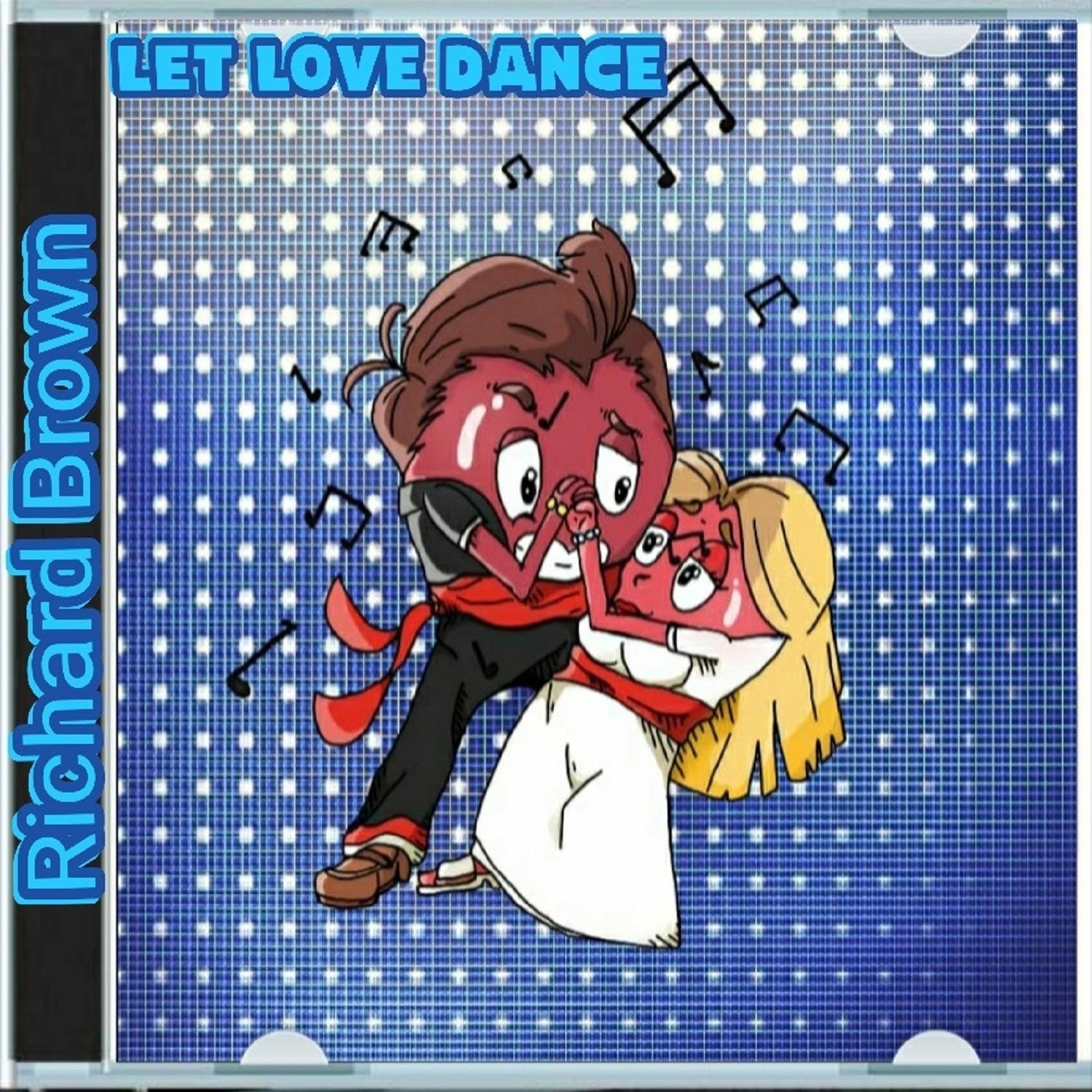 Let Love Dance
