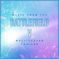 Music from the Battlefield V: Multiplayer Trailer (Cover Version)