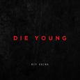 Die Young