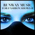 Runway Music For Fashion Shows 2 (패션쇼 음악)