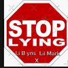 LI B yns - STOP LYING (feat. Lil Mark)