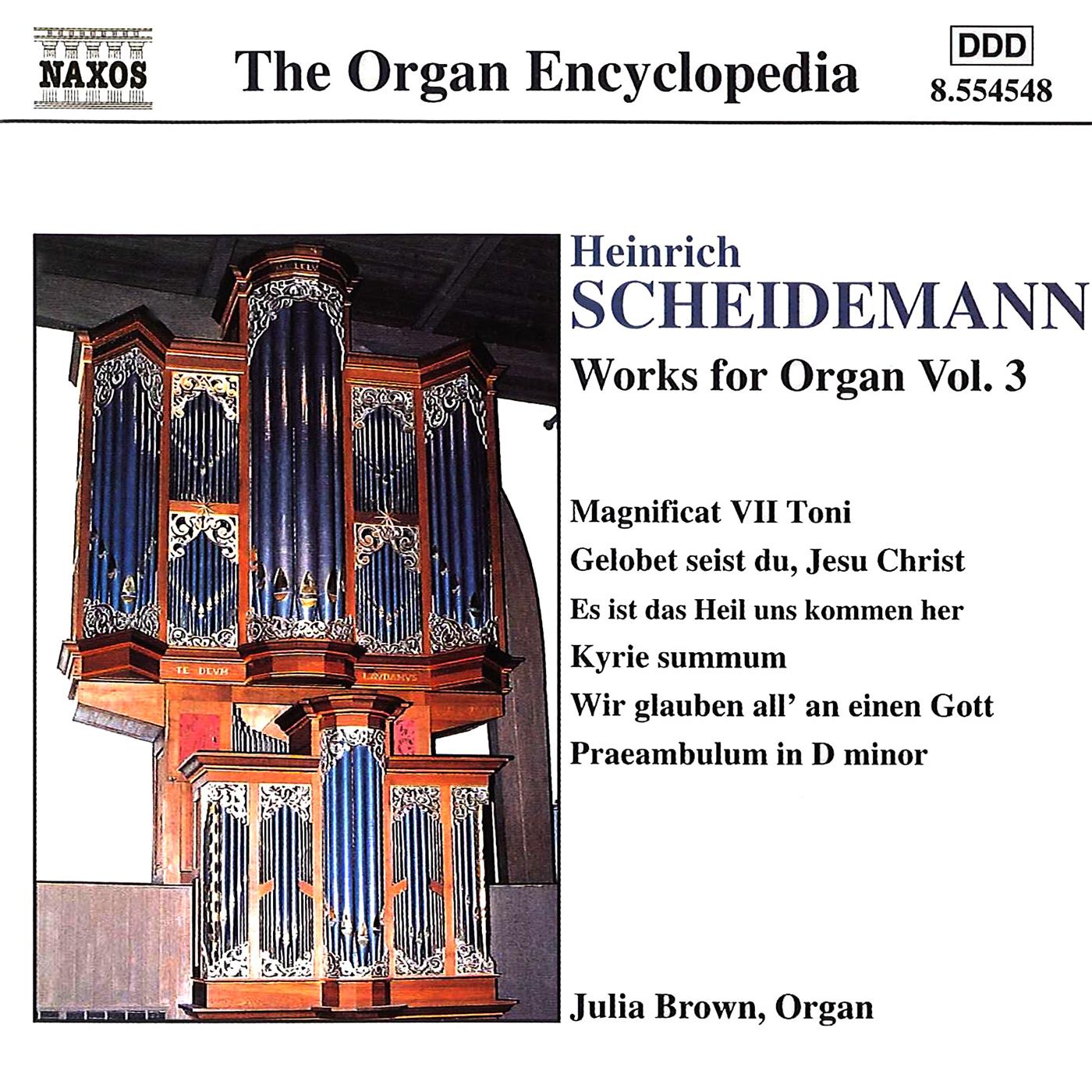 SCHEIDEMANN, H.: Organ Works, Vol. 3 (Brown)