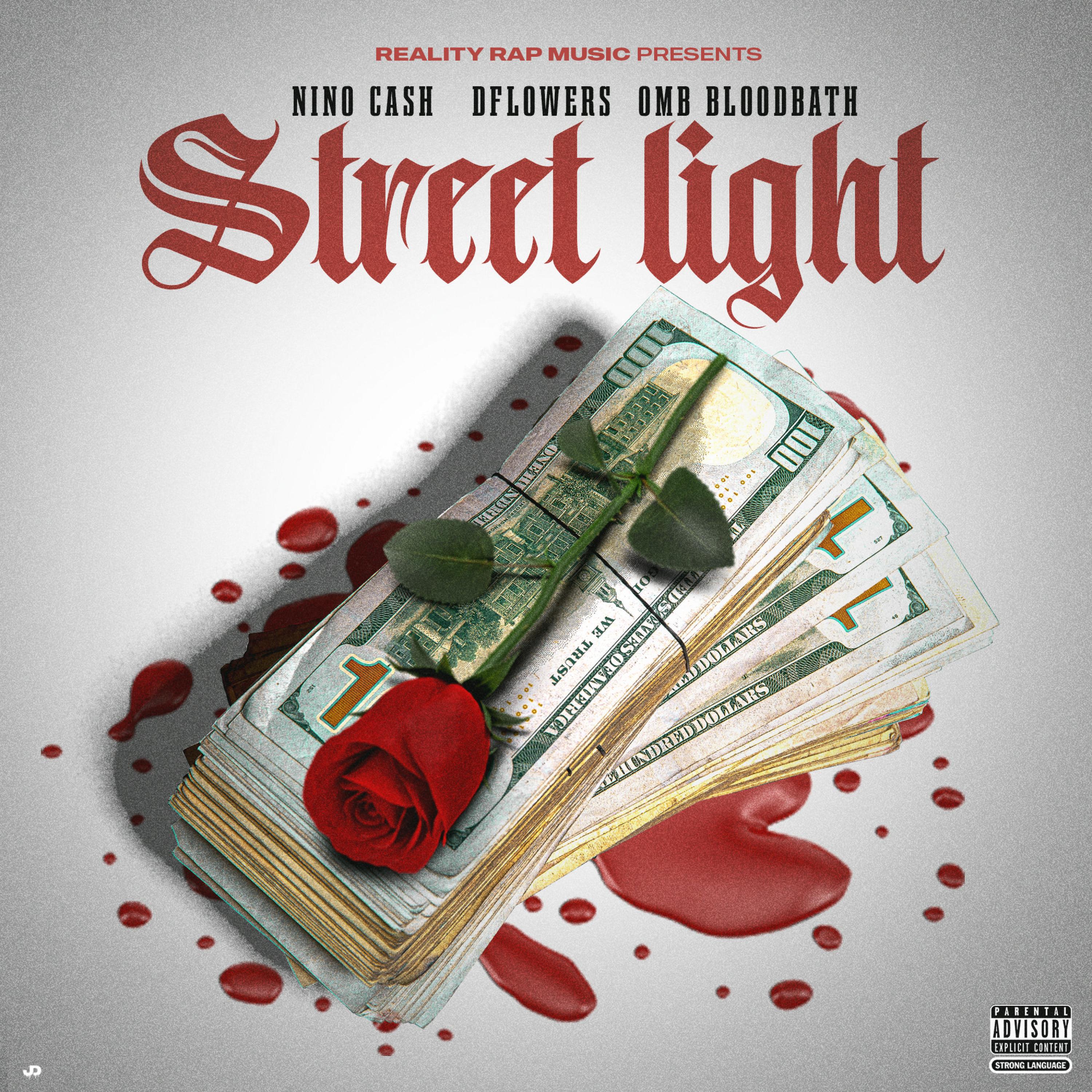 Nino cash - Street light (feat. Omb bloodbath & Dflowers)