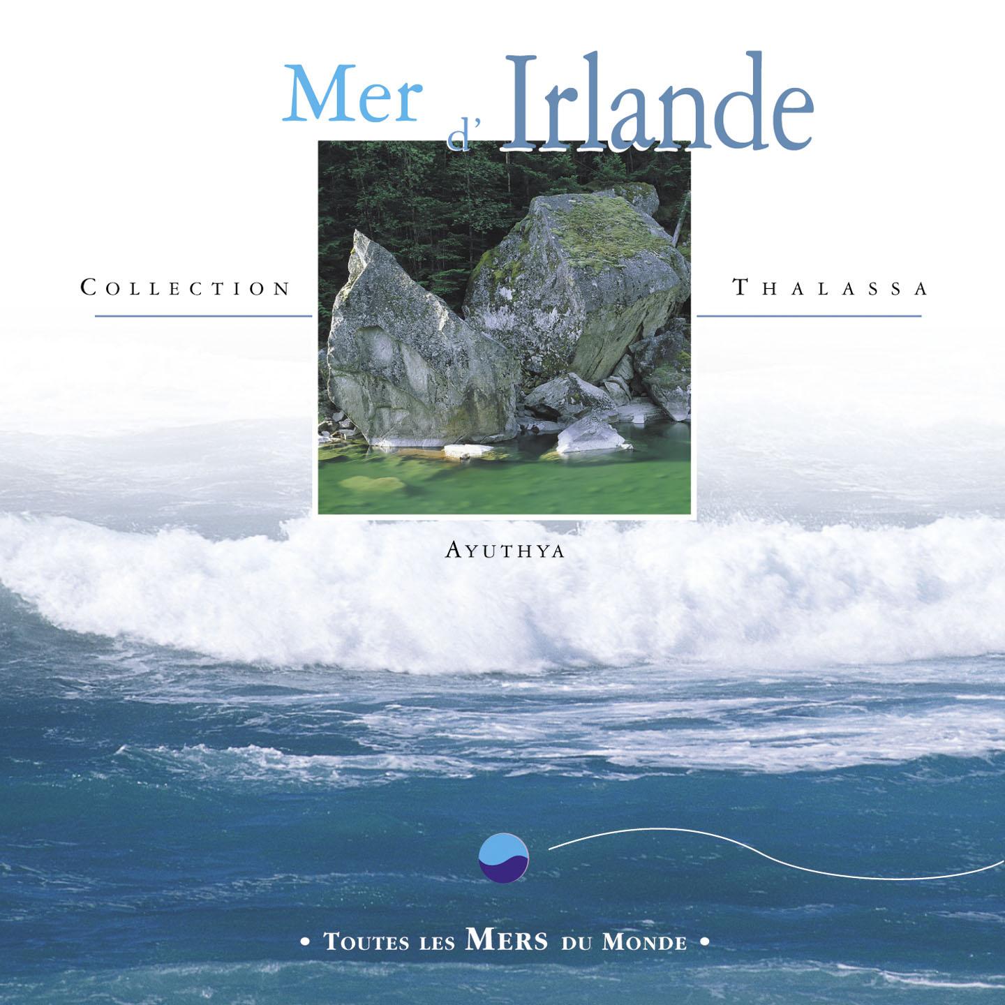 Toutes les mers du monde : Mer d'Irlande专辑