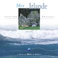 Toutes les mers du monde : Mer d'Irlande