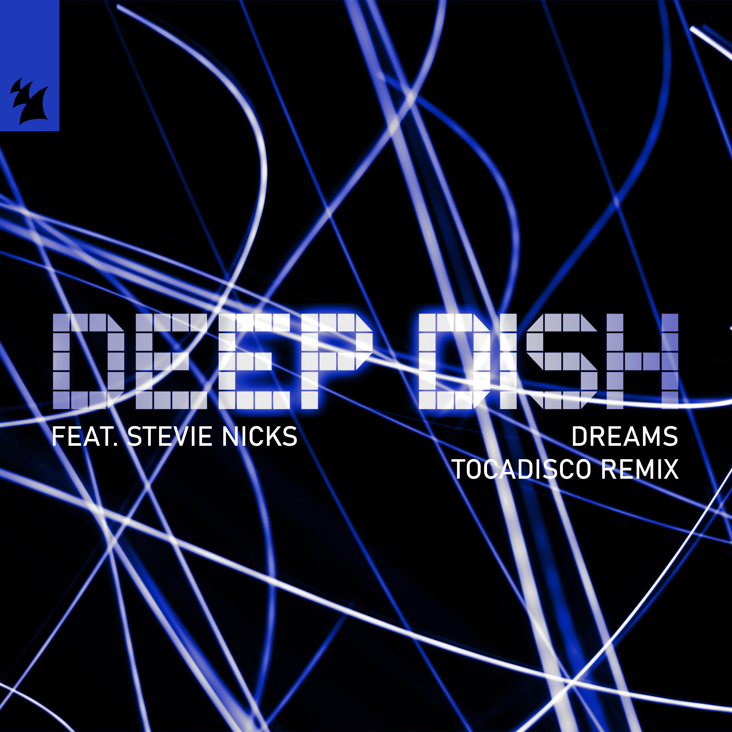 Dreams (Tocadisco Remix)