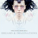 Dreams and imaginations专辑