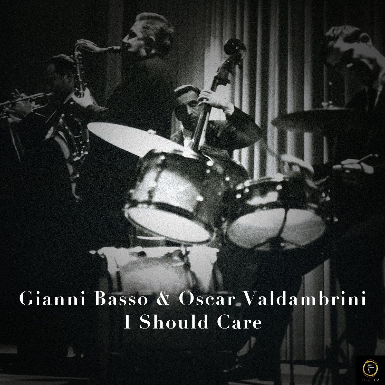 Gianni Basso & Oscar Valdambrini, I Should Care