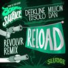 Million Dan - Reload (Revolvr Remix)
