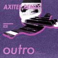 Outro（AXITEE Remix）