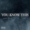 Yung Jaay - You Know This (feat. D$$$)