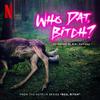 Kovas - Who Dat *****? (From The Netflix Series 