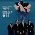 Twelve Months of OK Go