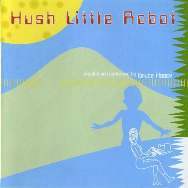 Hush Little Robot