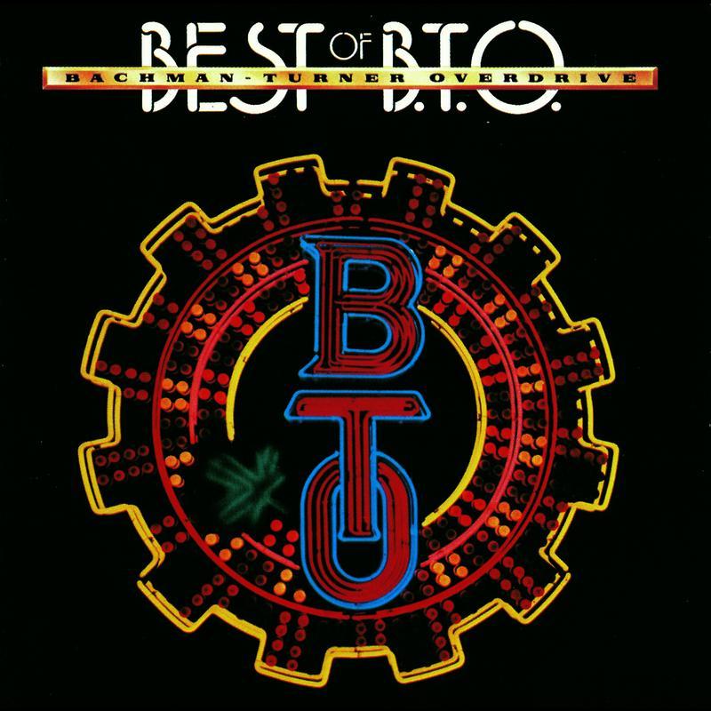 Best Of Bachman-Turner Overdrive