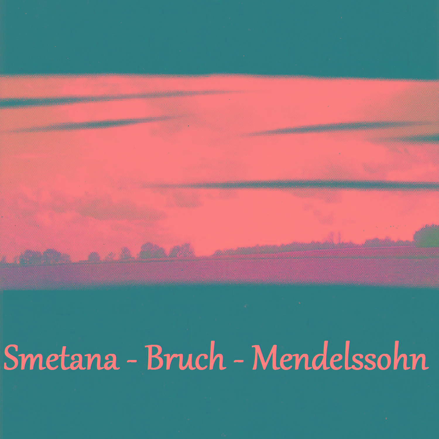 Smetana - Bruch - Mendelssohn专辑