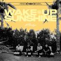 Wake Up, Sunshine专辑