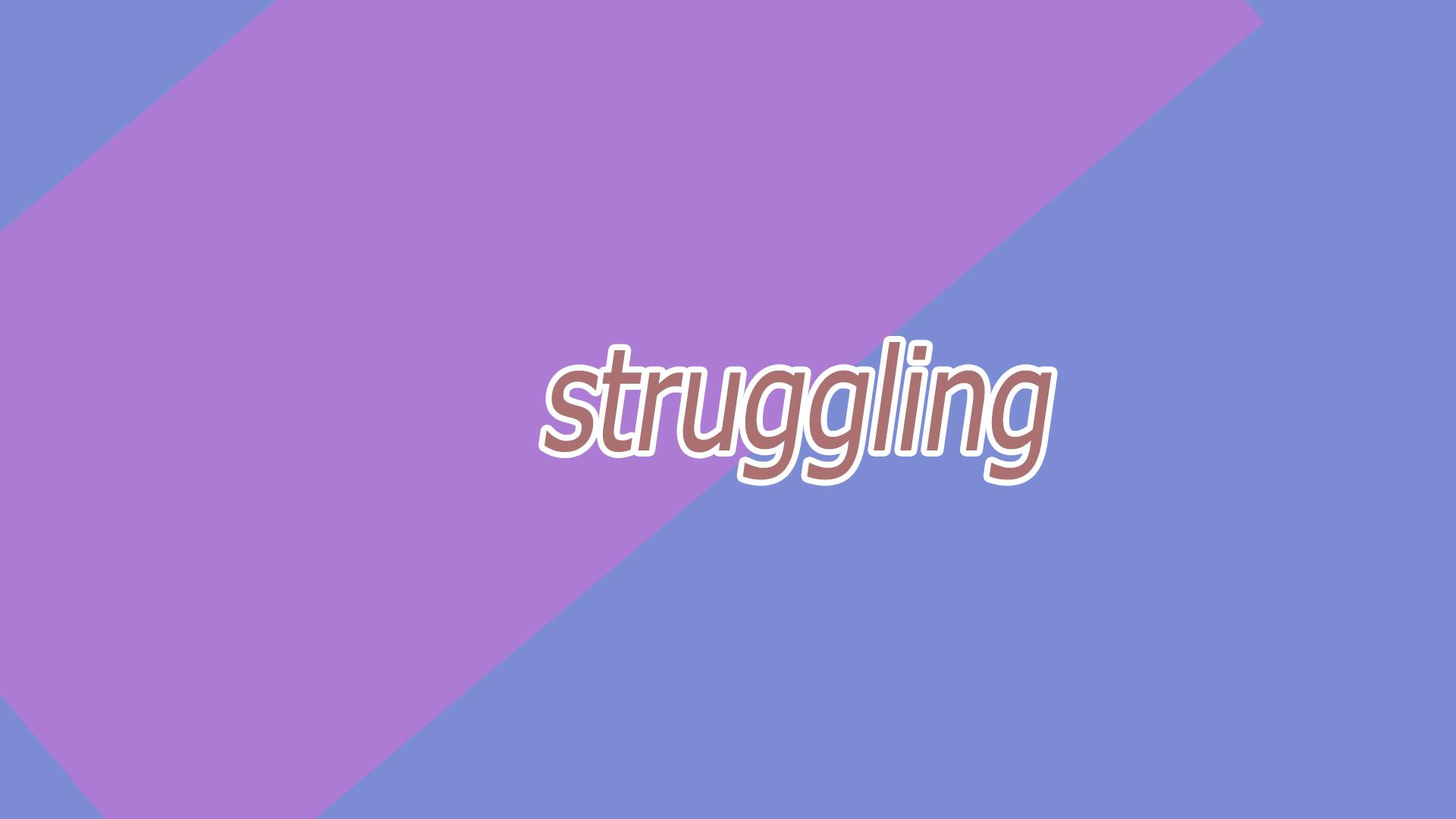 Struggling专辑