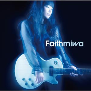 Miwa-Faith  立体声伴奏 （升7半音）