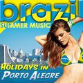 Holidays in Porto Alegre. Brazil Summer Music (Live)