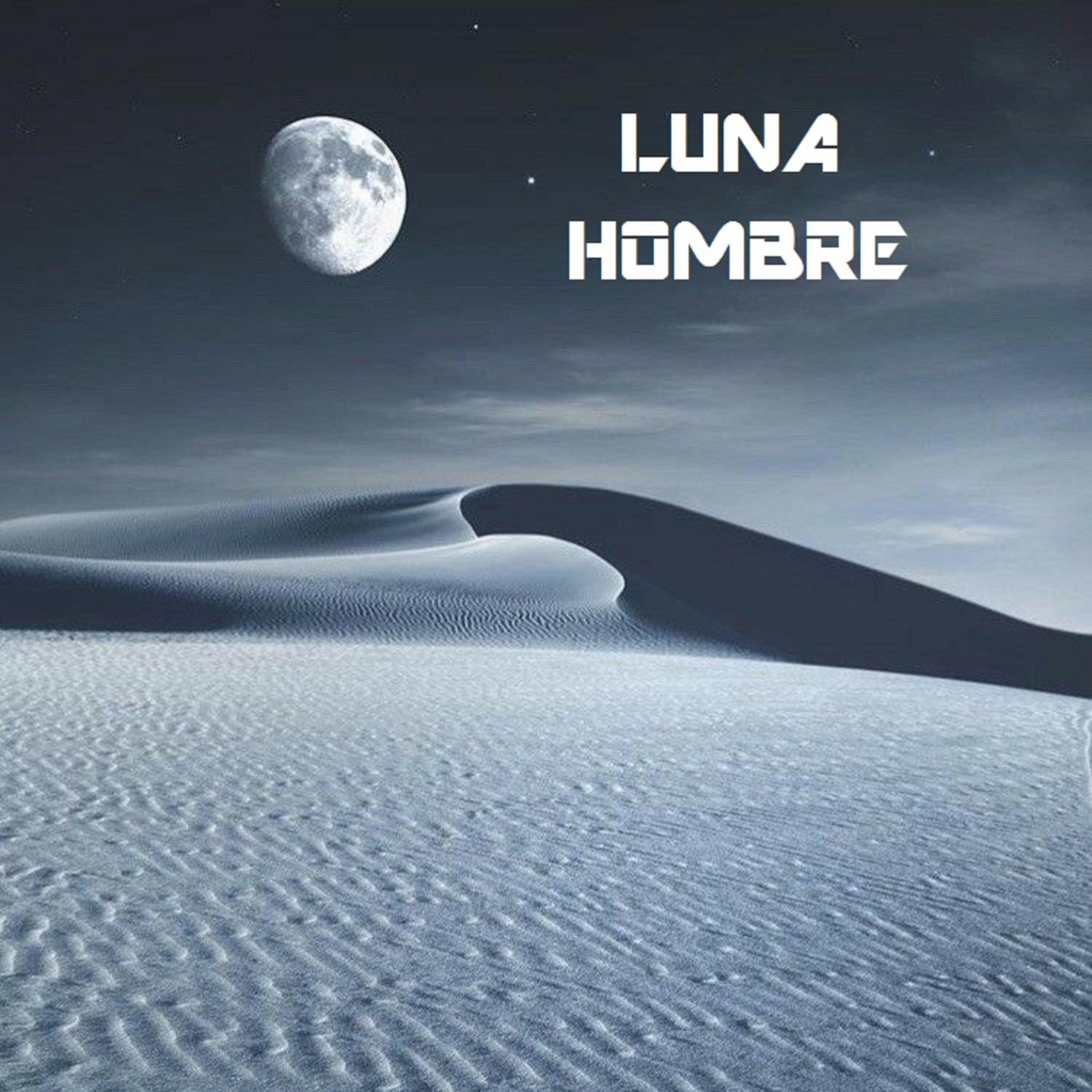 LUNA HOMBRE