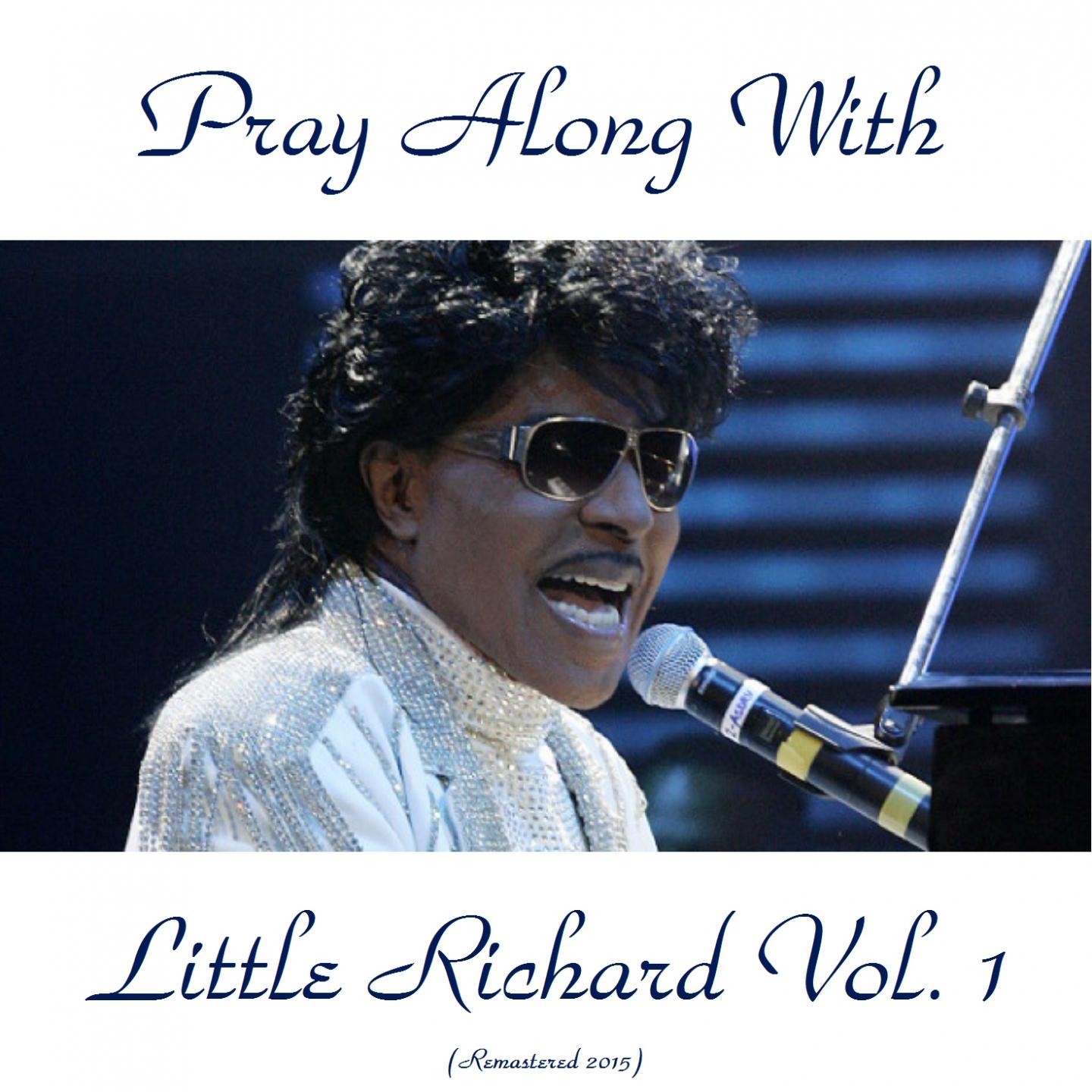 Pray Along With Little Richard, Vol. 1 (Remastered 2015)专辑