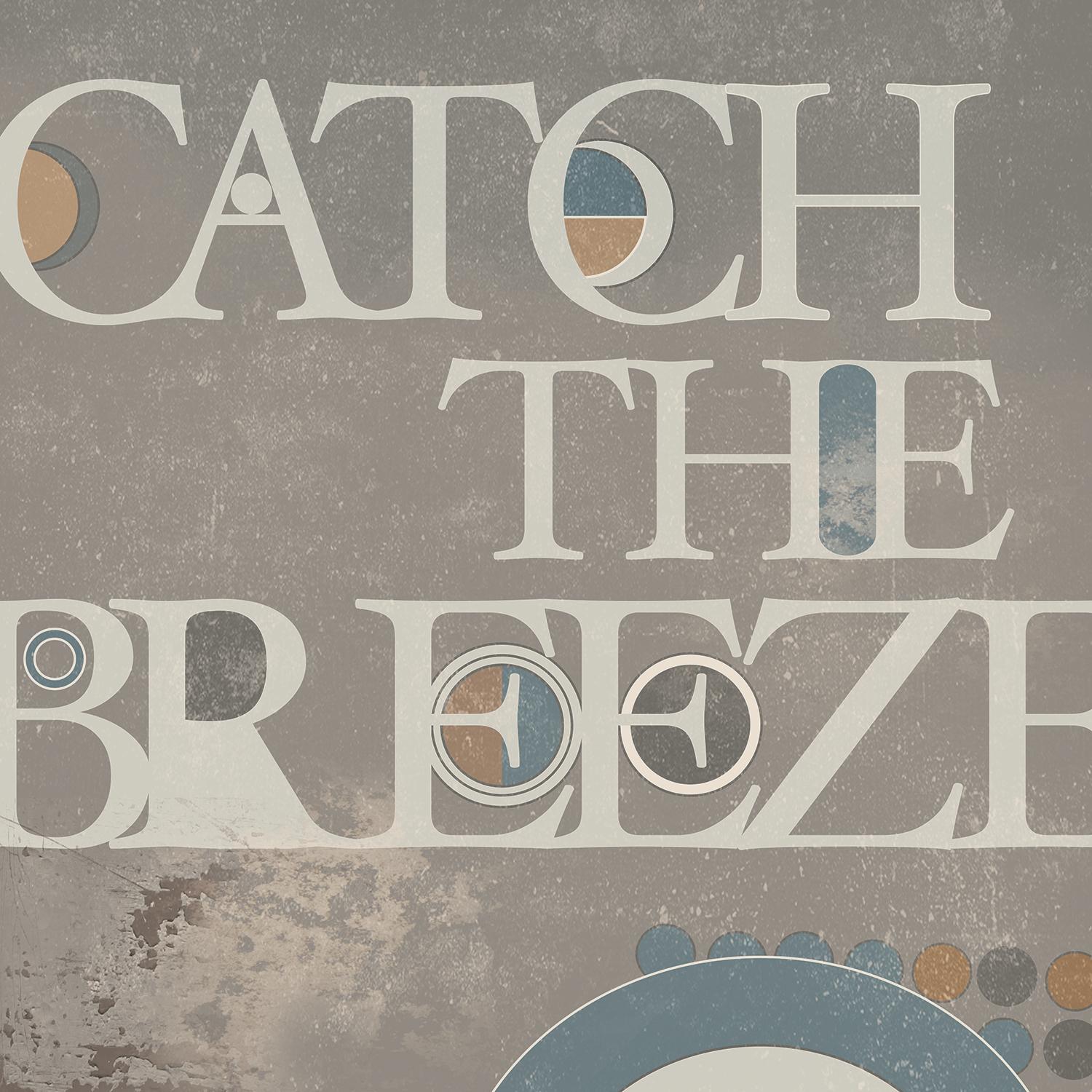 Catch the Breeze