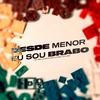 DJ MAVICC - Desde Menor Eu Sou Brabo