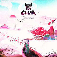 China(XERLS Remix)