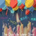 The Day We Were Born专辑