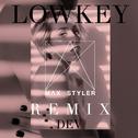 Lowkey (Max Styler remix)专辑