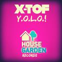 Y.O.L.O.! (Original Extended Mix)专辑