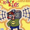 Crazy Kids - Hits for Kids from 4 to 12 Years专辑
