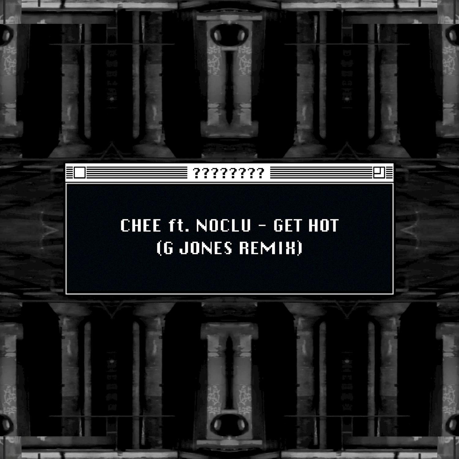 Get Hot (G Jones Remix)