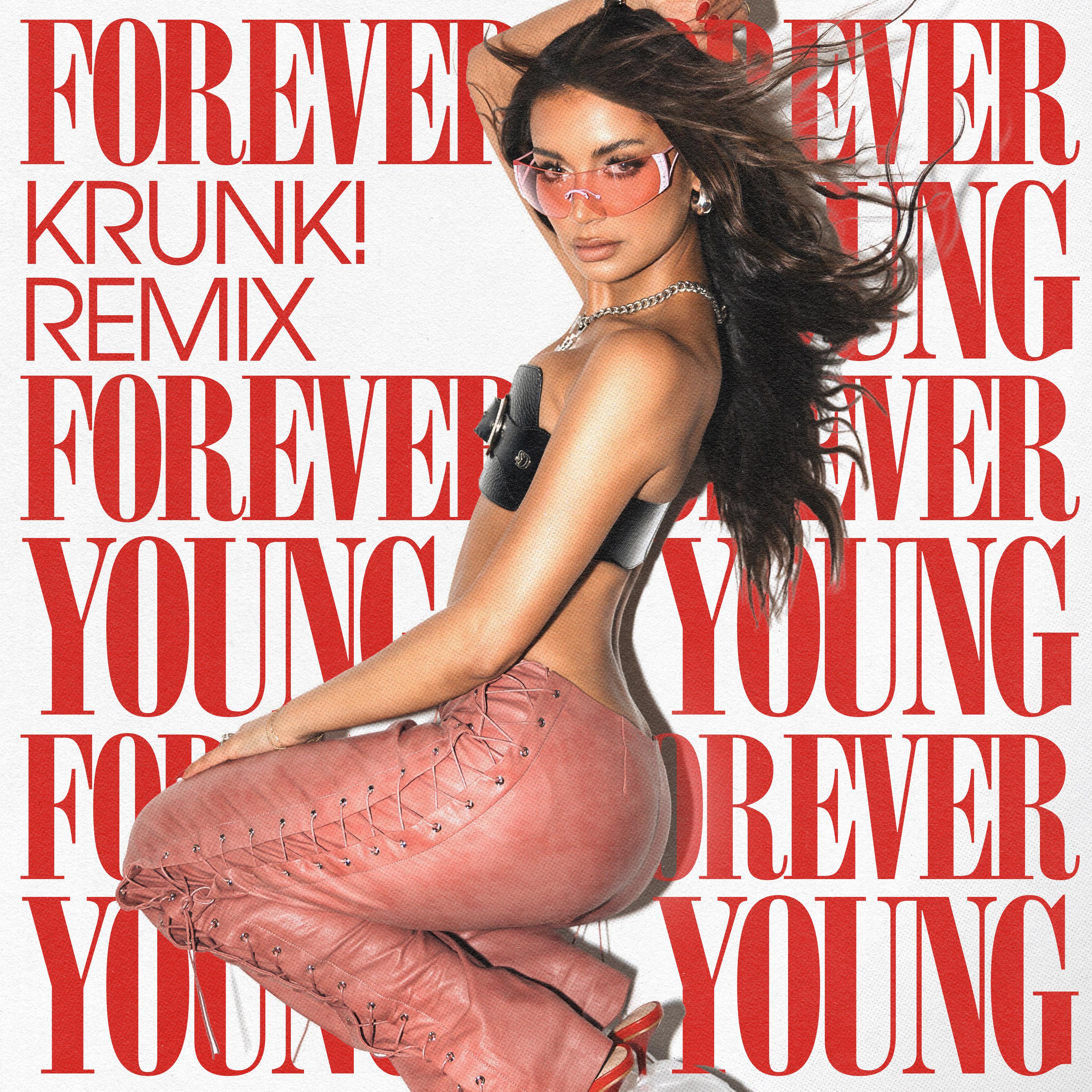 Havana Brown - Forever Young (Krunk! Remix - Extended Mix)