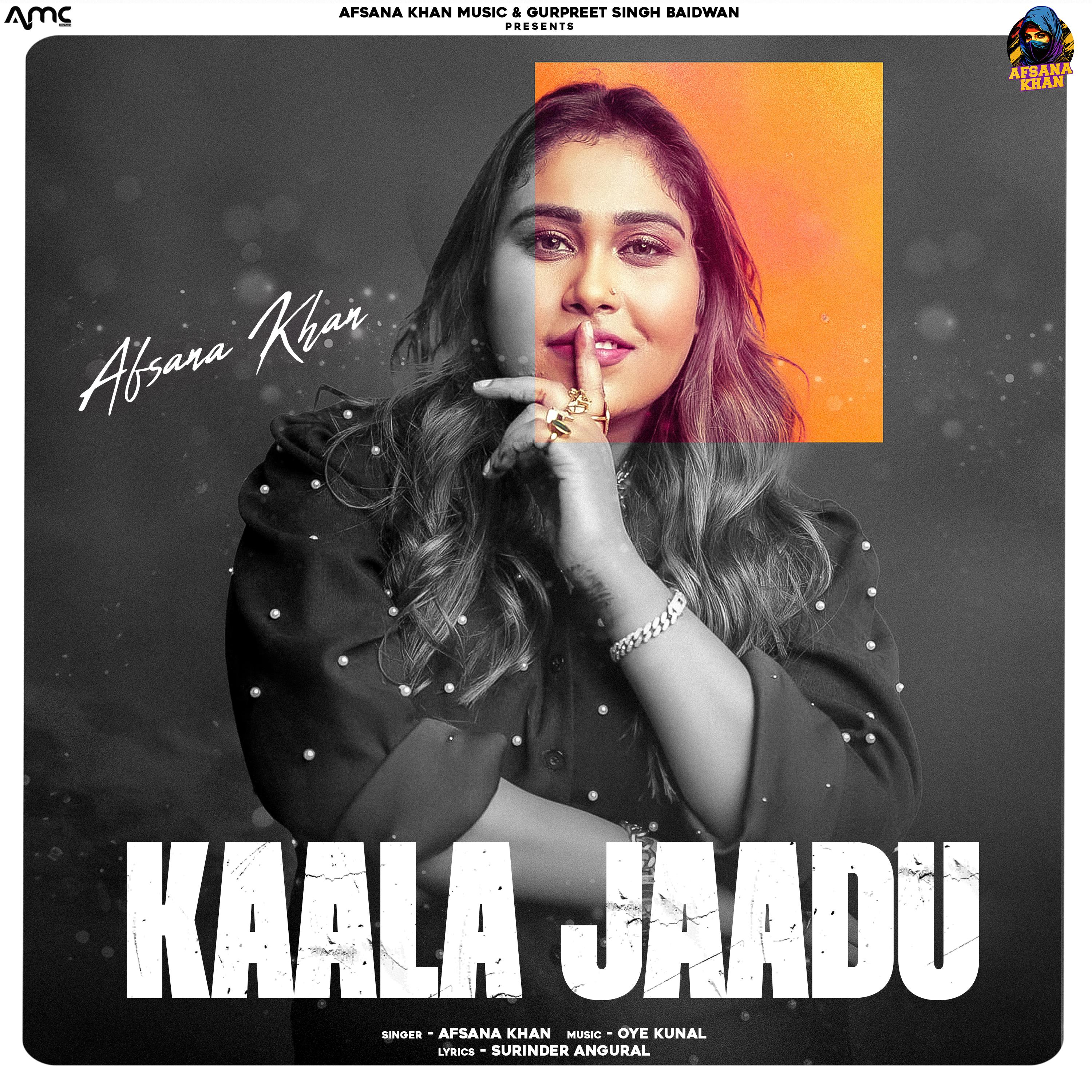 Afsana Khan - Kaala Jaadu