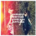 LOVELESS/ARTLESS＜通常盤＞