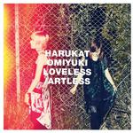 LOVELESS/ARTLESS＜通常盤＞专辑