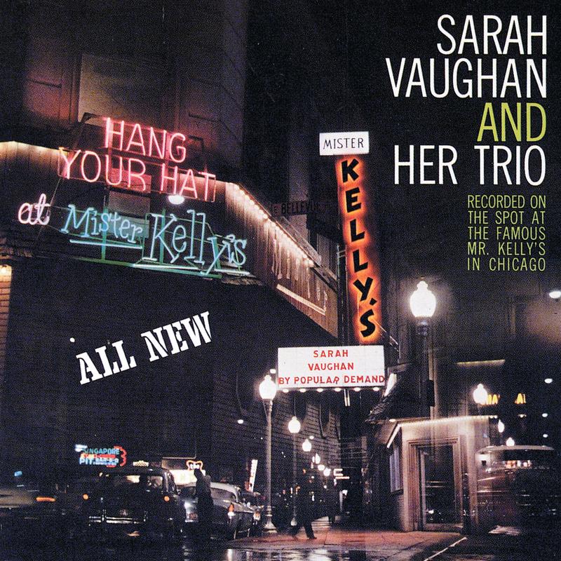 Sarah Vaughan At Mister Kelly's (Live / Expanded Edition)