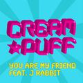 You Are My Friend (Single)