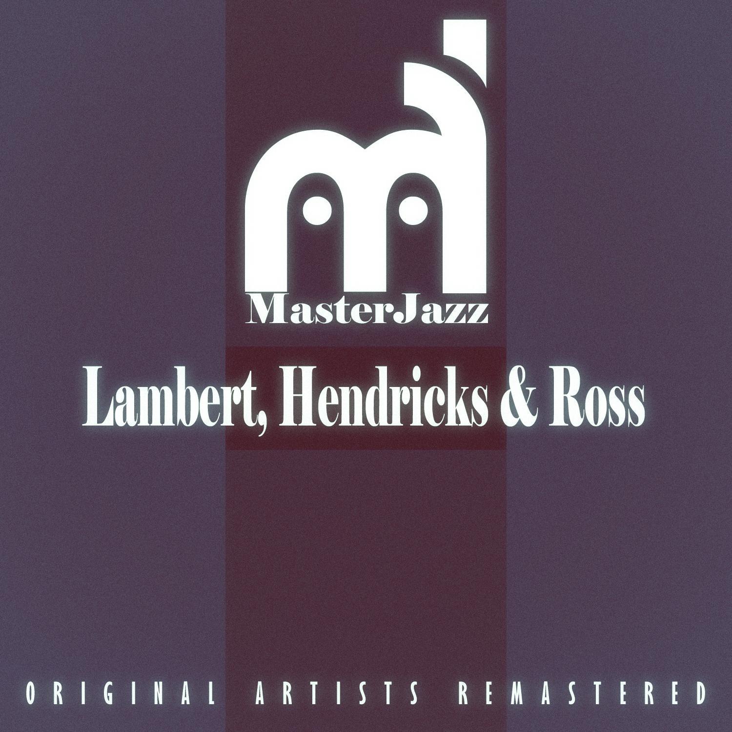 Masterjazz: Lambert, Hendricks & Ross