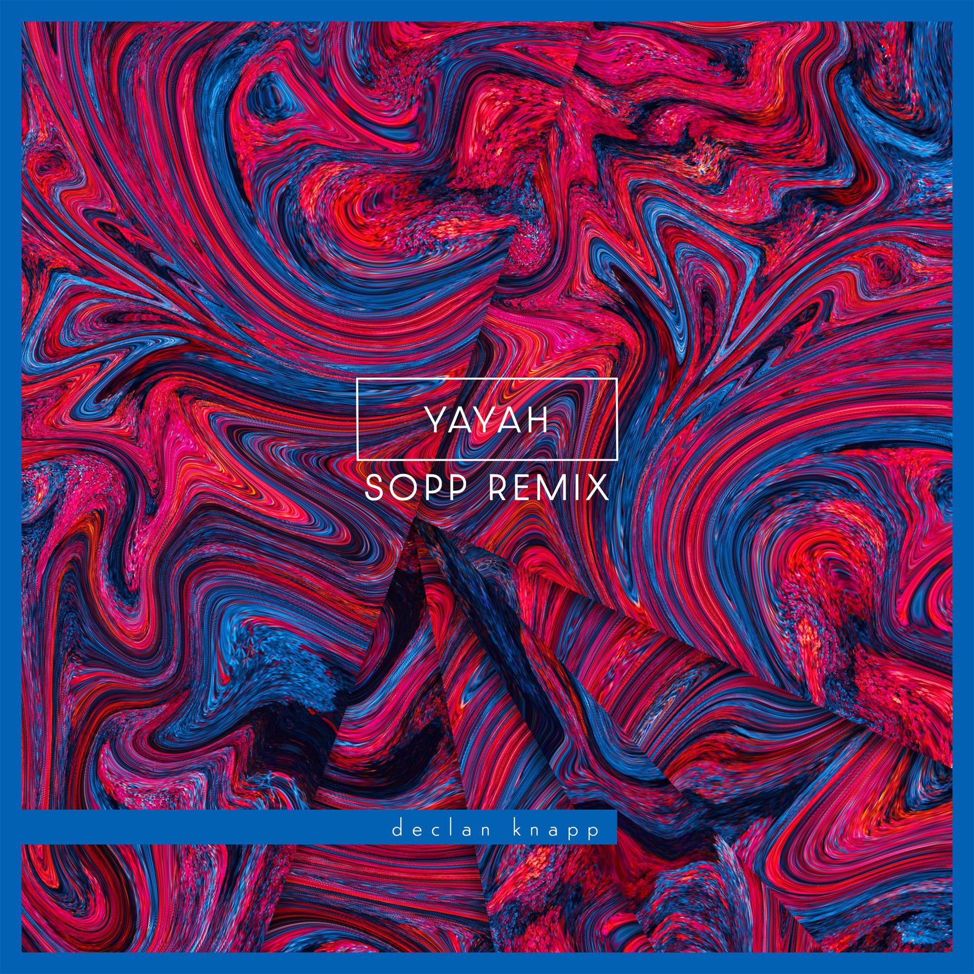 Yayah (Sopp Remix)